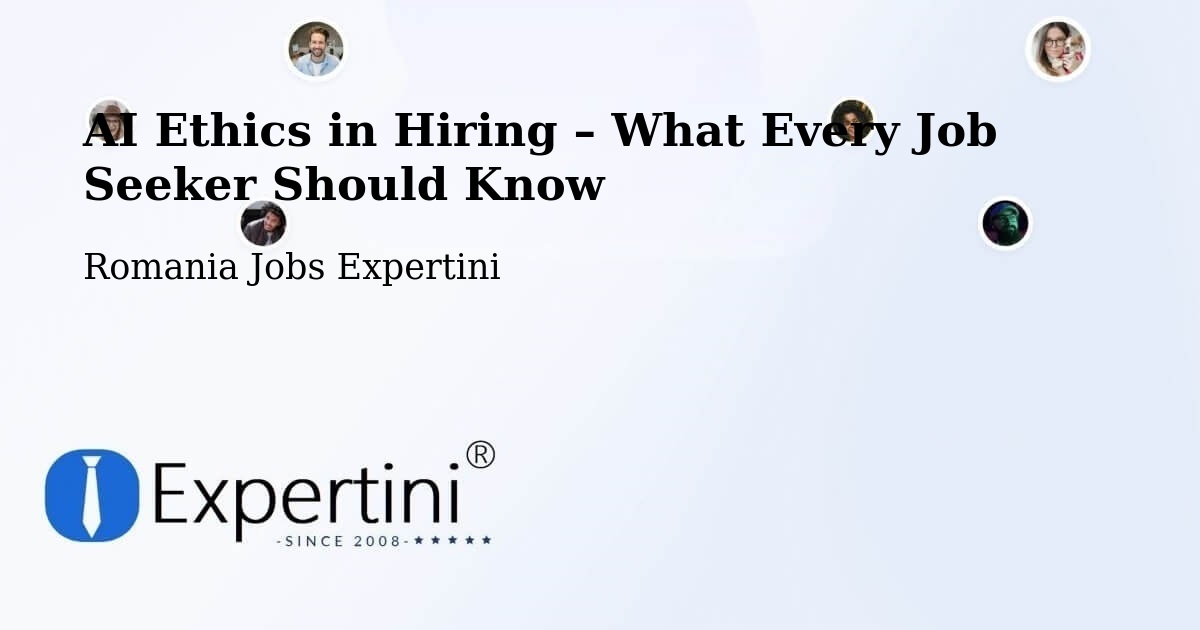 AI Ethics in Recruitment & Hiring – Avrig - Avrig, Romania Jobs Expertini
