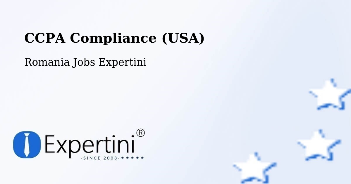 CCPA Privacy Rights & Compliance Notice – Avrig - Romania Jobs Expertini