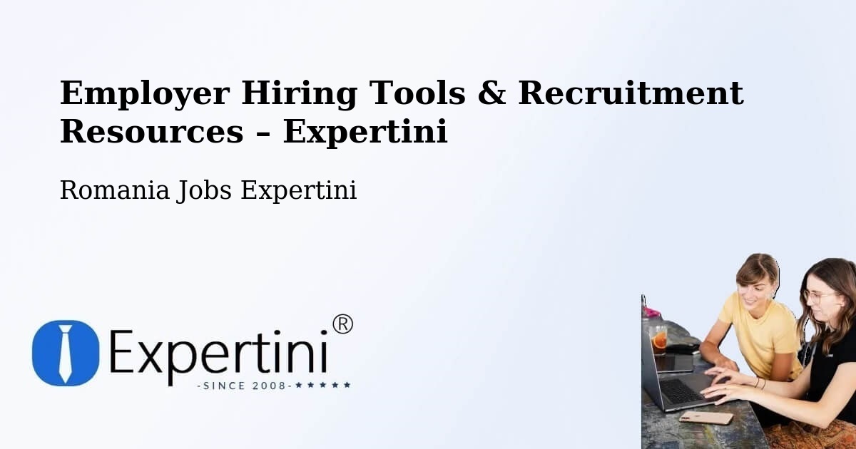 Employer Hiring Tools & Recruitment Resources – Avrig - Avrig, Romania Jobs Expertini