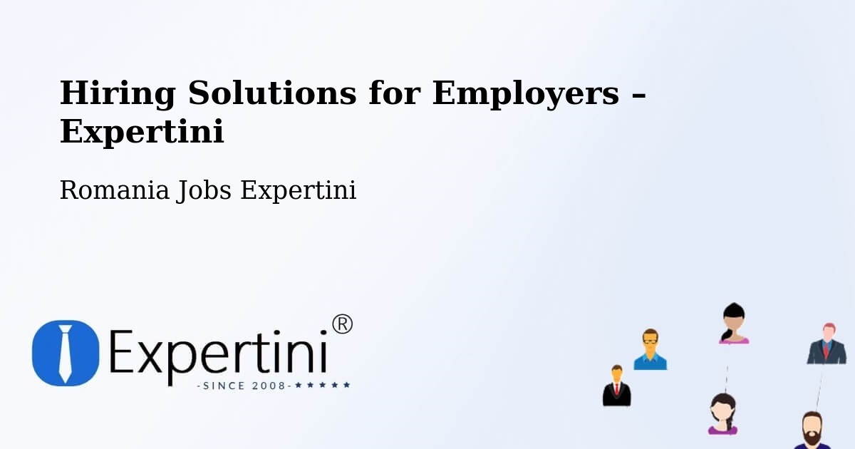 Hiring Solutions for Employers in Avrig - Avrig, Romania Jobs Expertini