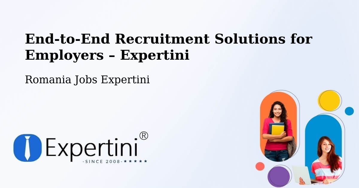 Recruitment Solutions for Employers – Avrig - Avrig, Romania Jobs Expertini